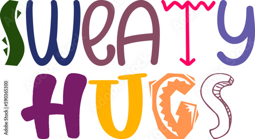 Sweaty Hugs Calligraphy Illustration for Brochure, Social Media Post, Banner, Label