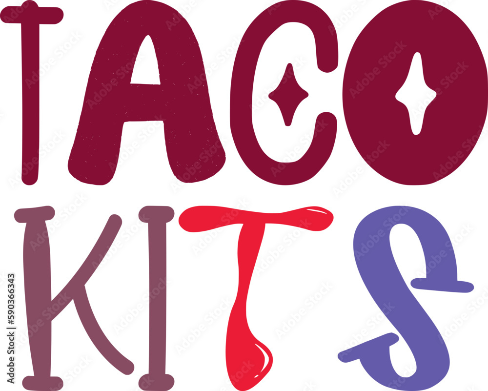 Taco Kits Hand Lettering Illustration for Decal, Bookmark , Logo, Stationery Taco Kits Hand Lettering Illustration for Decal, Bookmark , Logo, Stationery