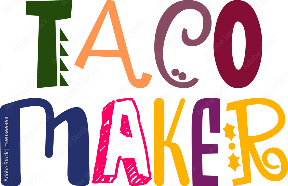 Taco Maker Typography Illustration for Brochure, Sticker , Poster, Banner