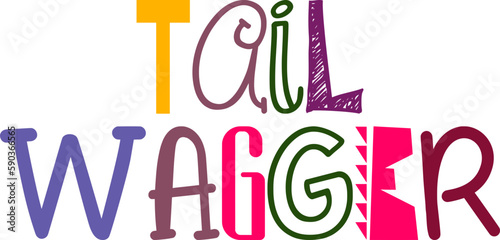 Tail Wagger Hand Lettering Illustration for Stationery, Packaging, Bookmark , Social Media Post