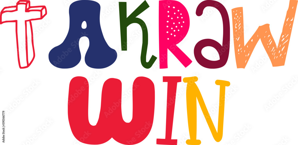 Takraw Win Hand Lettering Illustration for Presentation , Decal, Brochure, Flyer Takraw Win Hand Lettering Illustration for Presentation , Decal, Brochure, Flyer