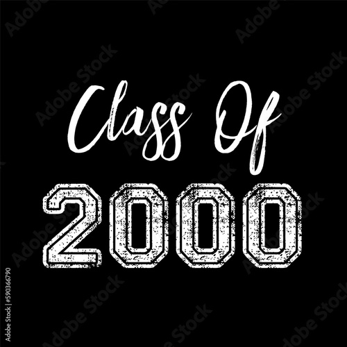 Class of 2000 vintage style shirt design Vector