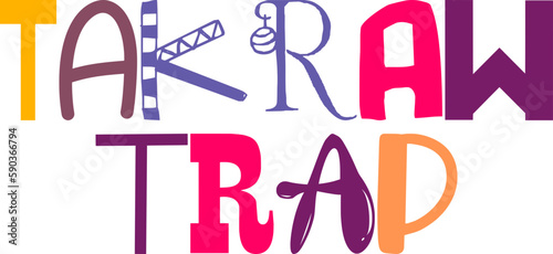 Takraw Trap Hand Lettering Illustration for Poster, Icon, Logo, T-Shirt Design