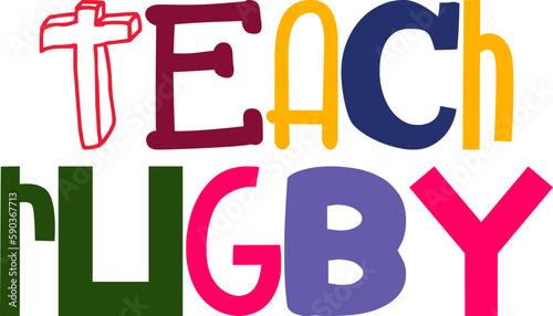 Teach Rugby Typography Illustration for Banner, Stationery, Motion Graphics, Postcard 