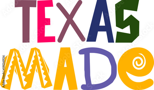 Texas Made Hand Lettering Illustration for T-Shirt Design, Banner, Logo, Icon