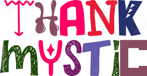 Thank Mystic Hand Lettering Illustration for Label, Infographic, Postcard , Flyer
