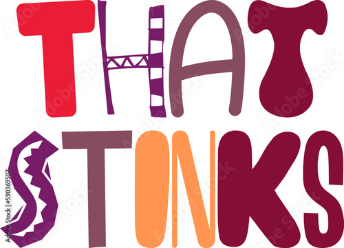 That Stinks Hand Lettering Illustration for Brochure, Newsletter, Bookmark , Book Cover