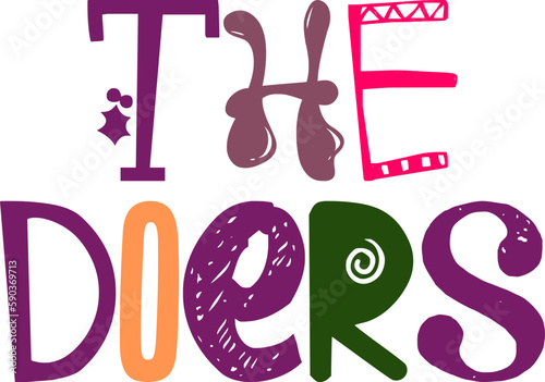 The Doers Typography Illustration for Postcard , Decal, Infographic, Gift Card