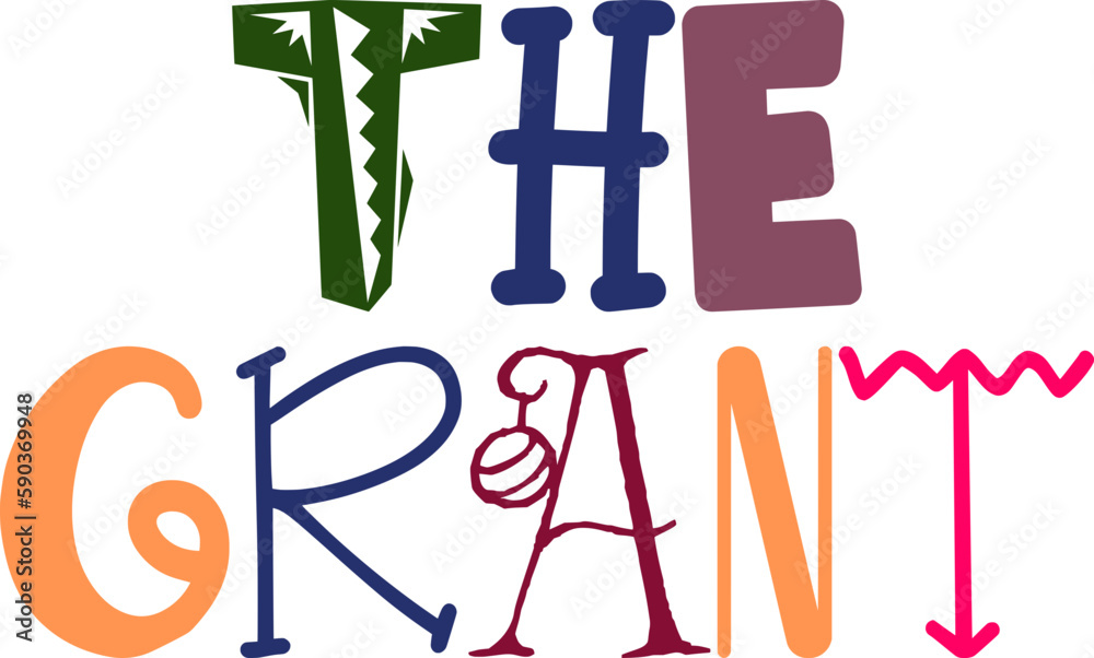 The Grant Hand Lettering Illustration for Mug Design, Packaging, Brochure, Gift Card The Grant Hand Lettering Illustration for Mug Design, Packaging, Brochure, Gift Card