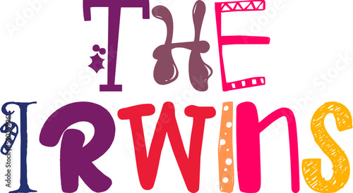 The Irwins Calligraphy Illustration for Flyer, T-Shirt Design, Motion Graphics, Social Media Post