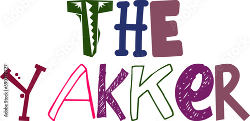 The Yakker Calligraphy Illustration for Flyer, Logo, Book Cover, Banner