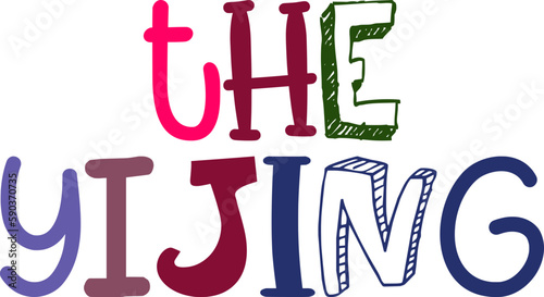 The Yijing Typography Illustration for Presentation , Packaging, Mug Design, Postcard 