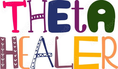 Theta Healer Typography Illustration for Social Media Post, Icon, T-Shirt Design, Packaging