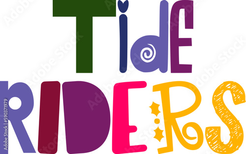Tide Riders Calligraphy Illustration for Motion Graphics, Infographic, Packaging, T-Shirt Design