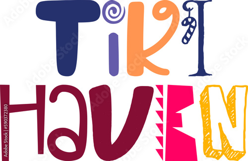 Tiki Haven Calligraphy Illustration for Sticker , Infographic, Newsletter, Icon