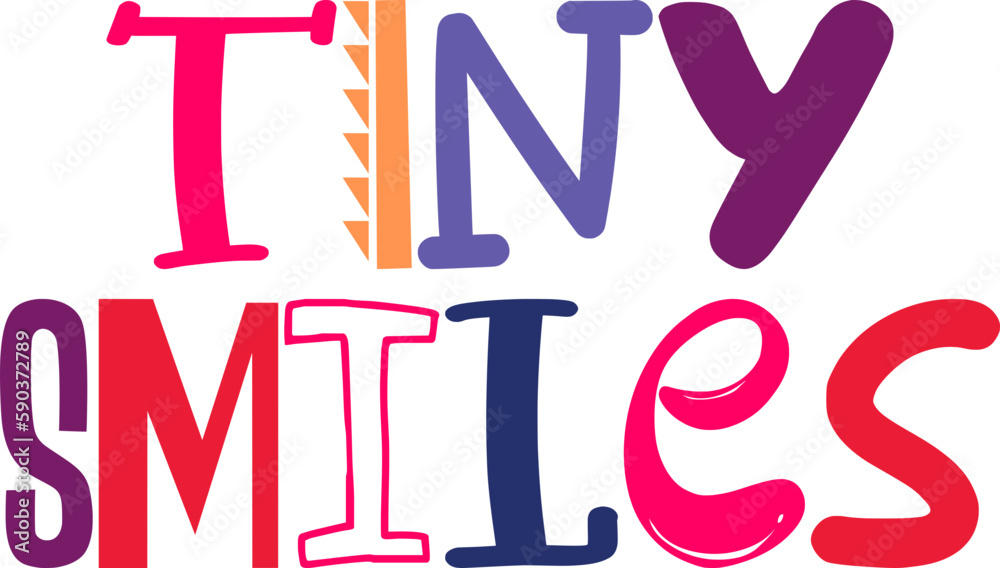 Tiny Smiles Typography Illustration for Flyer, Mug Design, Label, Packaging Tiny Smiles Typography Illustration for Flyer, Mug Design, Label, Packaging
