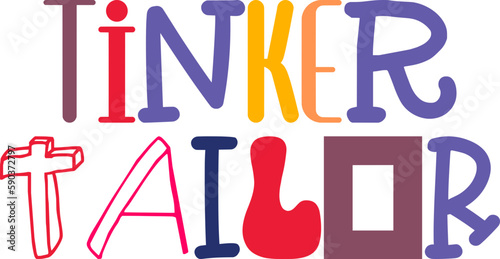 Tinker Tailor Typography Illustration for T-Shirt Design, Bookmark , Social Media Post, Magazine