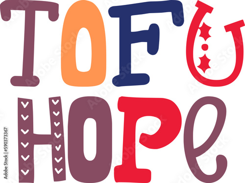 Tofu Hope Hand Lettering Illustration for Brochure, Stationery, Postcard , Presentation 