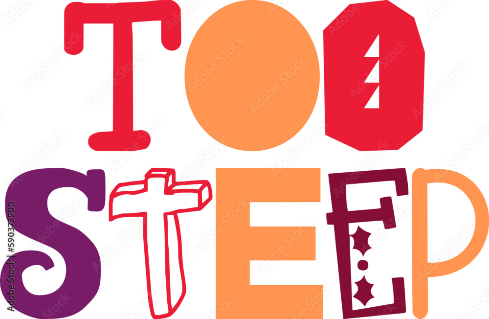 Too Steep Typography Illustration for Social Media Post, T-Shirt Design, Flyer, Sticker Too Steep Typography Illustration for Social Media Post, T-Shirt Design, Flyer, Sticker