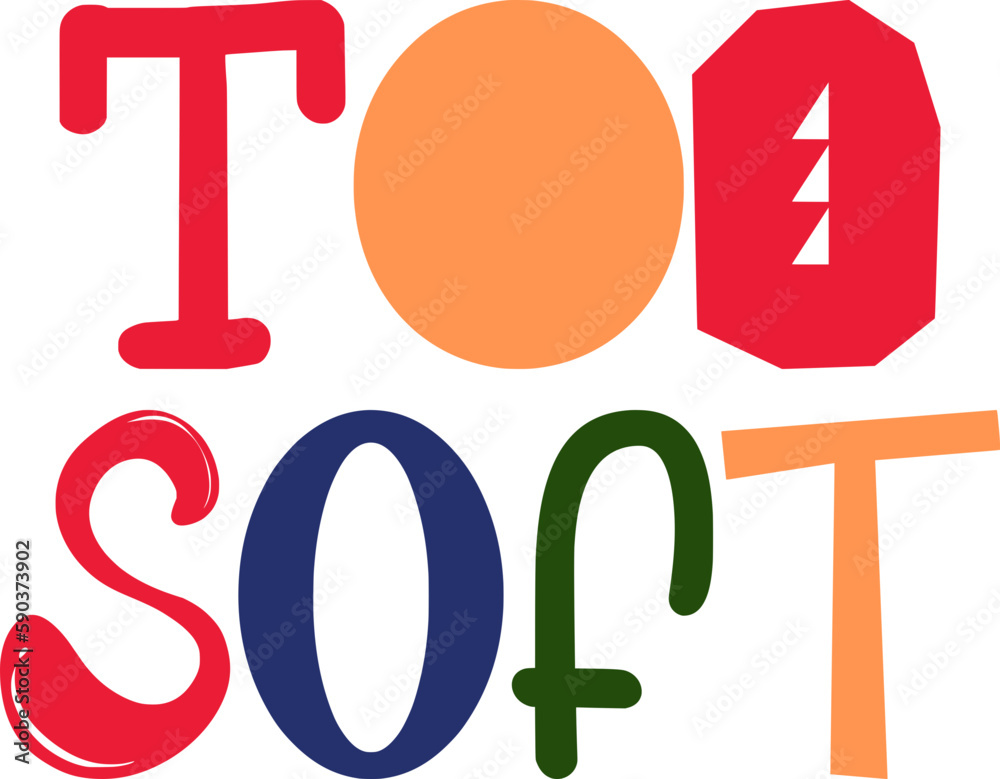 Too Soft Hand Lettering Illustration for Newsletter, Infographic, Motion Graphics, Brochure Too Soft Hand Lettering Illustration for Newsletter, Infographic, Motion Graphics, Brochure