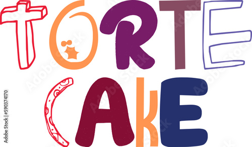 Torte Cake Typography Illustration for T-Shirt Design, Banner, Mug Design, Social Media Post