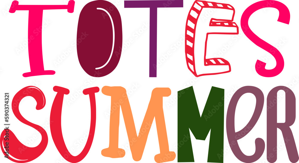 Totes Summer Hand Lettering Illustration for Flyer, T-Shirt Design, Packaging, Newsletter Totes Summer Hand Lettering Illustration for Flyer, T-Shirt Design, Packaging, Newsletter