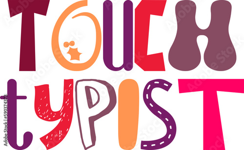 Touch Typist Typography Illustration for Bookmark , Newsletter, Flyer, Packaging