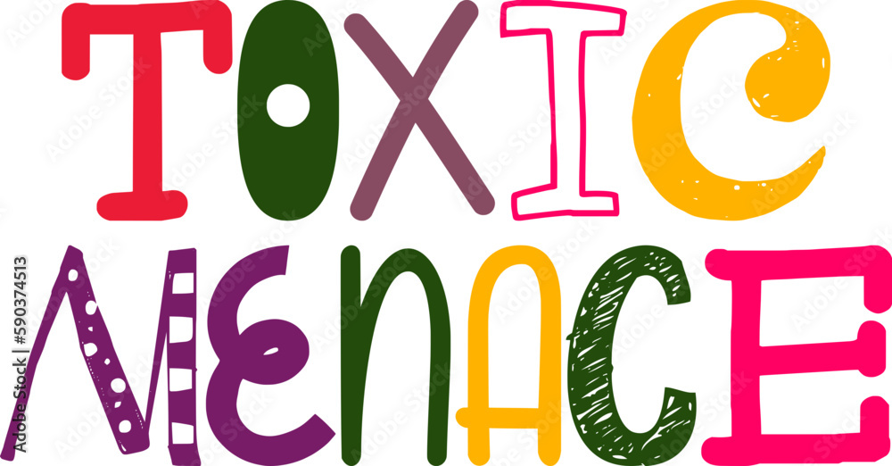 Toxic Menace Typography Illustration for Mug Design, Motion Graphics, Logo, Social Media Post Toxic Menace Typography Illustration for Mug Design, Motion Graphics, Logo, Social Media Post