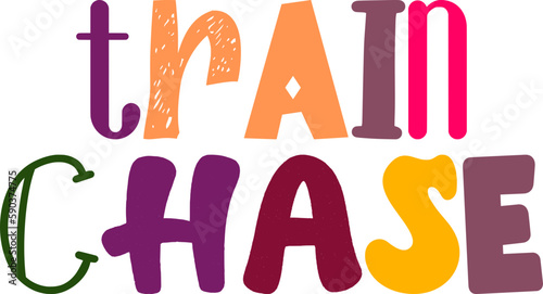 Train Chase Calligraphy Illustration for Postcard , Logo, Poster, Bookmark 