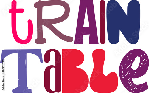 Train Table Hand Lettering Illustration for Packaging, Banner, Sticker , Book Cover