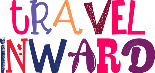 Travel Inward Hand Lettering Illustration for Newsletter, Decal, Magazine, Motion Graphics