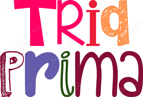 Tria Prima Typography Illustration for Postcard , Bookmark , Sticker , Brochure
