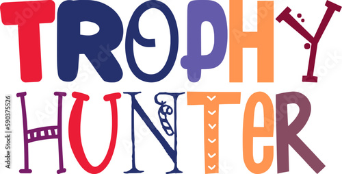 Trophy Hunter Calligraphy Illustration for Stationery, Magazine, Presentation , Bookmark 