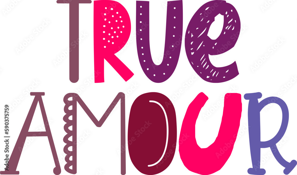 True Amour Hand Lettering Illustration for Motion Graphics, Poster, Newsletter, Label True Amour Hand Lettering Illustration for Motion Graphics, Poster, Newsletter, Label