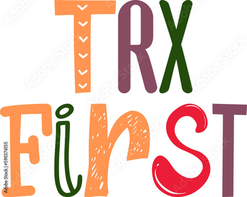 Trx First Hand Lettering Illustration for Social Media Post, Newsletter, Sticker , Poster