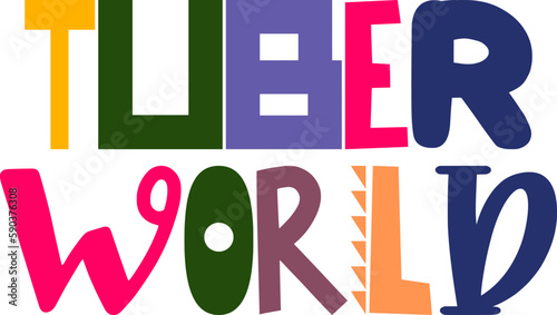 Tuber World Calligraphy Illustration for Brochure, Label, Icon, Presentation 