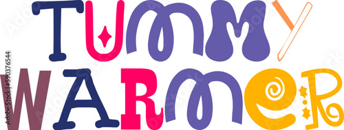 Tummy Warmer Typography Illustration for Mug Design, Newsletter, Book Cover, Icon