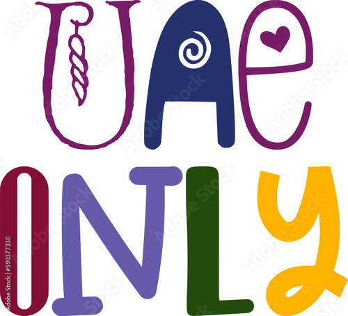 Uae Only Typography Illustration for Decal, Social Media Post, Newsletter, Flyer