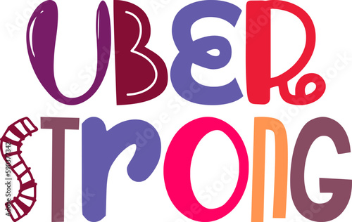 Uber Strong Calligraphy Illustration for Postcard , Book Cover, Stationery, Magazine