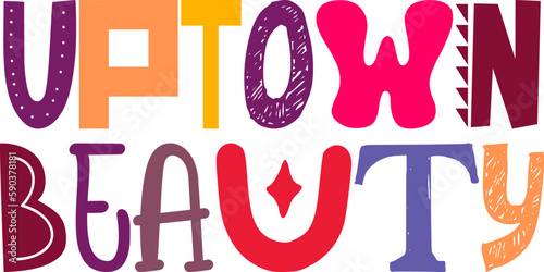 Uptown Beauty Calligraphy Illustration for Brochure, T-Shirt Design, Icon, Packaging