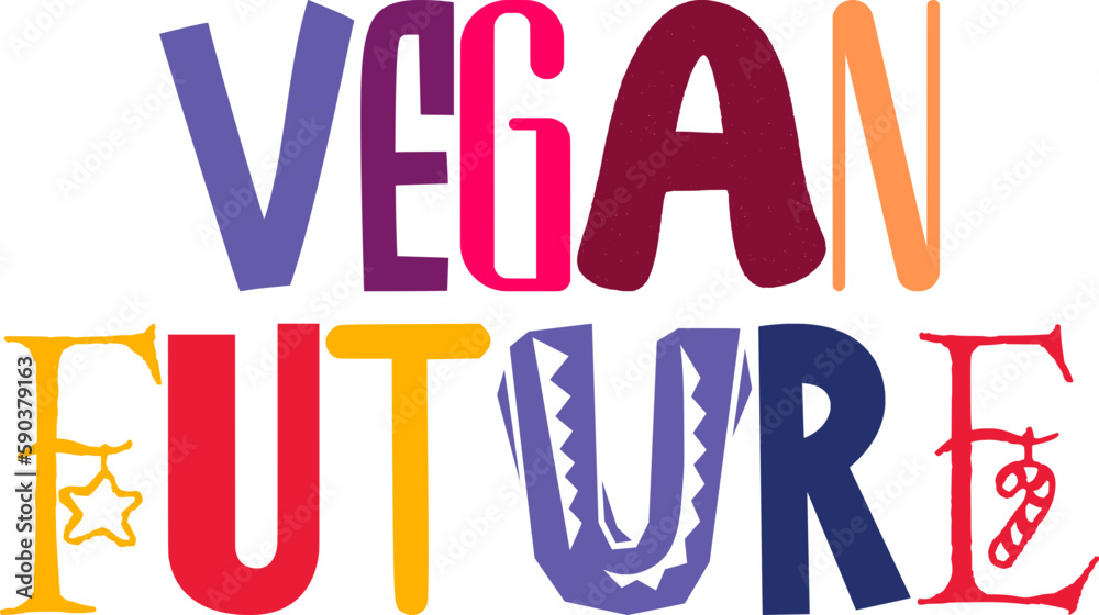 Vegan Future Hand Lettering Illustration for Bookmark , Decal, Newsletter, Poster