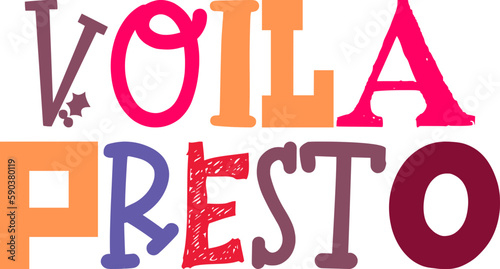 Voila Presto Typography Illustration for Logo, Flyer, Packaging, Sticker 