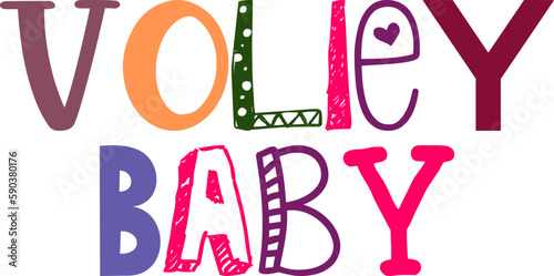 Volley Baby Hand Lettering Illustration for Poster, Flyer, Infographic, Icon