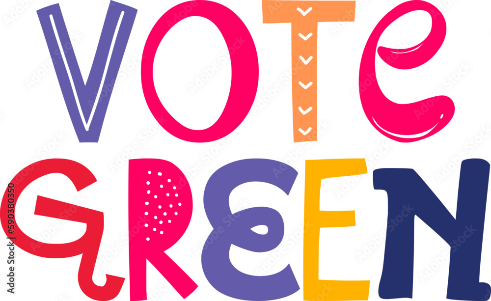 Vote Green Calligraphy Illustration for Social Media Post, Decal, Bookmark , Book Cover Vote Green Calligraphy Illustration for Social Media Post, Decal, Bookmark , Book Cover