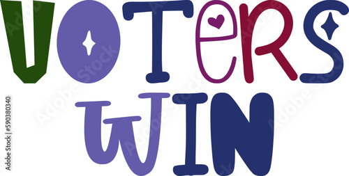 Voters Win Calligraphy Illustration for Mug Design, Label, Book Cover, Postcard 