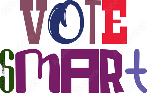 Vote Smart Calligraphy Illustration for Label, Magazine, T-Shirt Design, Book Cover