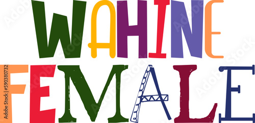 Wahine Female Hand Lettering Illustration for Infographic, Motion Graphics, Bookmark , Label
