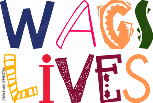 Wags Lives Typography Illustration for Stationery, Infographic, Motion Graphics, Logo