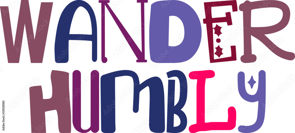 Wander Humbly Hand Lettering Illustration for Flyer, Newsletter, Bookmark , Book Cover