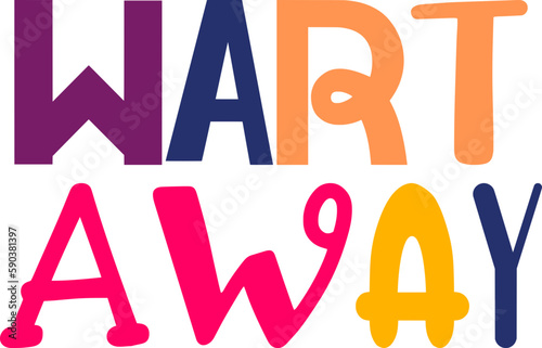 Wart Away Typography Illustration for Flyer, Newsletter, Social Media Post, Banner